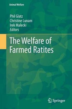 The Welfare of Farmed Ratites The Welfare of Farmed Ratites