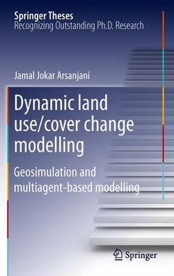 Dynamic land use/cover change modelling Dynamic land use/cover change modelling