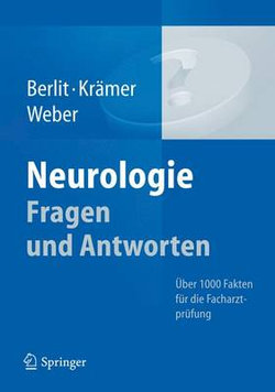 Neurologie Fragen und Antworten Neurologie Fragen und Antworten