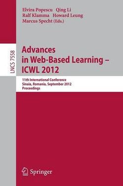 Advances in Web-based Learning - ICWL 2012 Advances in Web-based Learning - ICWL 2012