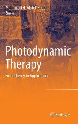Photodynamic Therapy Photodynamic Therapy
