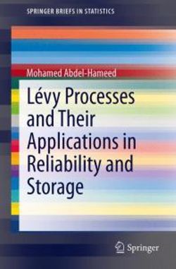 Levy Processes and Their Applications in Reliability and Storage Levy Processes and Their Applications in Reliability and Storage