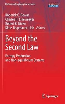 Beyond the Second Law Beyond the Second Law