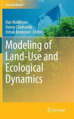 Modeling of Land-Use and Ecological Dynamics Modeling of Land-Use and Ecological Dynamics