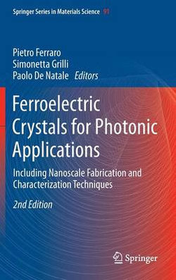 Ferroelectric Crystals for Photonic Applications Ferroelectric Crystals for Photonic Applications