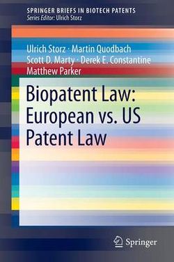 Biopatent Law: European vs. US Patent Law Biopatent Law: European vs. US Patent Law