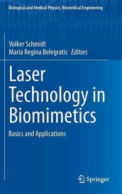 Laser Technology in Biomimetics Laser Technology in Biomimetics