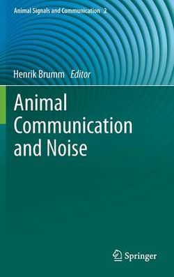 Animal Communication and Noise Animal Communication and Noise
