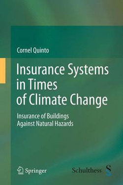 Insurance Systems in Times of Climate Change Insurance Systems in Times of Climate Change