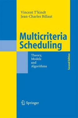 Multicriteria Scheduling Multicriteria Scheduling
