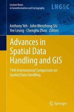 Advances in Spatial Data Handling and GIS Advances in Spatial Data Handling and GIS