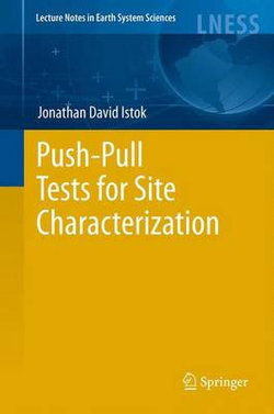 Push-Pull Tests for Site Characterization Push-Pull Tests for Site Characterization