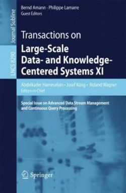 Transactions on Large-Scale Data- and Knowledge-Centered Systems XI Transactions on Large-Scale Data- and Knowledge-Centered Systems XI