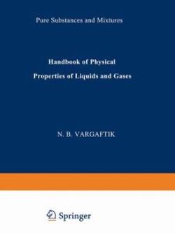 Handbook of Physical Properties of Liquids and Gases Handbook of Physical Properties of Liquids and Gases