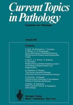Current Topics in Pathology / Ergebnisse der Pathologie Current Topics in Pathology / Ergebnisse der Pathologie