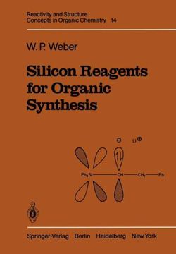 Silicon Reagents for Organic Synthesis Silicon Reagents for Organic Synthesis