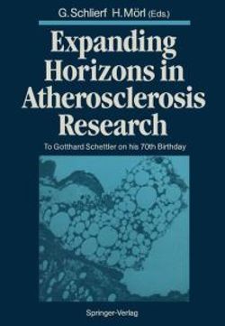 Expanding Horizons in Atherosclerosis Research Expanding Horizons in Atherosclerosis Research