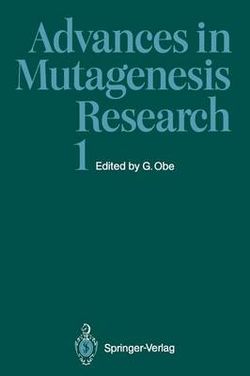 Advances in Mutagenesis Research Advances in Mutagenesis Research