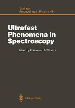 Ultrafast Phenomena in Spectroscopy Ultrafast Phenomena in Spectroscopy