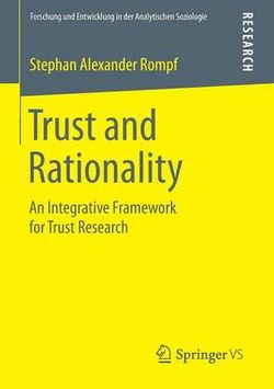 Trust and Rationality Trust and Rationality