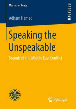Speaking the Unspeakable Speaking the Unspeakable