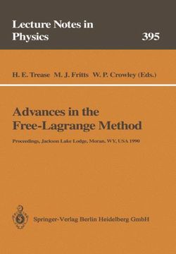 Advances in the Free-Lagrange Method Advances in the Free-Lagrange Method