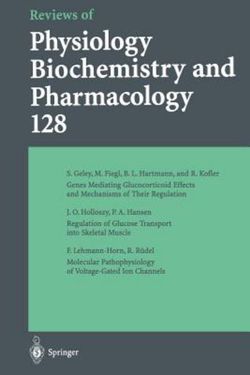 Reviews of Physiology, Biochemistry and Pharmacology Reviews of Physiology, Biochemistry and Pharmacology