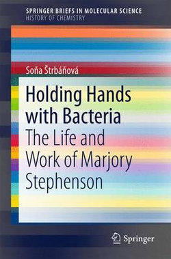 Holding Hands with Bacteria Holding Hands with Bacteria