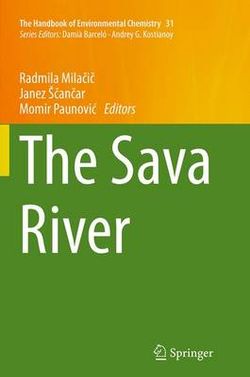 The Sava River The Sava River