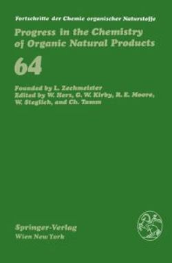 Fortschritte der Chemie organischer Naturstoffe / Progress in the Chemistry of Organic Natural Products Fortschritte der Chemie organischer Naturstoffe / Progress in the Chemistry of Organic Natural Products