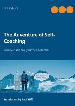 The Adventure of Self-Coaching The Adventure of Self-Coaching
