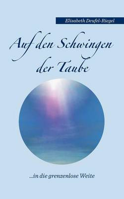 Auf den Schwingen der Taube Auf den Schwingen der Taube