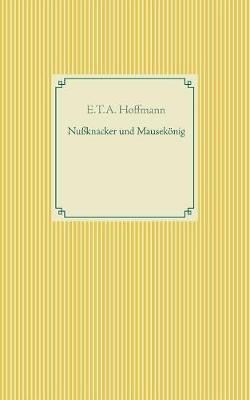 Nussknacker und Mausekoenig Nussknacker und Mausekoenig