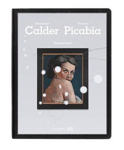 TransparenceCalder / Picabia TransparenceCalder / Picabia