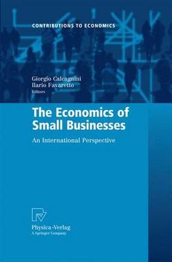 The Economics of Small Businesses The Economics of Small Businesses