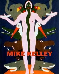 Mike Kelley: Themes and Variations from 35 Years Mike Kelley: Themes and Variations from 35 Years