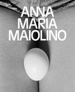 Anna Maria Maiolino Anna Maria Maiolino