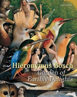 Hieronymus Bosch: Garden of Earthly Delights Hieronymus Bosch: Garden of Earthly Delights
