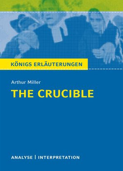 The Crucible - Hexenjagd von Arthur Miller. The Crucible - Hexenjagd von Arthur Miller.