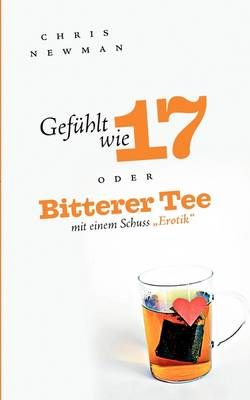 Gefuhlt wie 17 Gefuhlt wie 17
