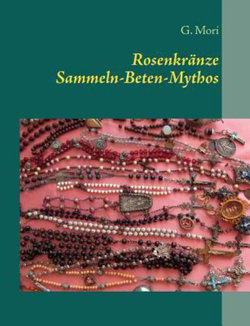 Rosenkränze Rosenkränze