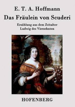 Das Fraulein von Scuderi Das Fraulein von Scuderi