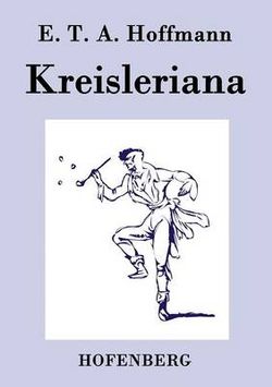 Kreisleriana Kreisleriana