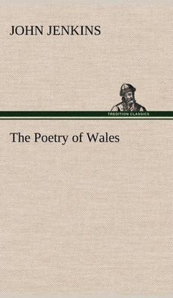 The Poetry of Wales The Poetry of Wales