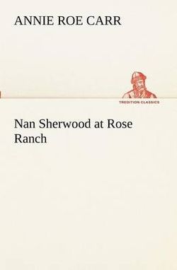 Nan Sherwood at Rose Ranch Nan Sherwood at Rose Ranch