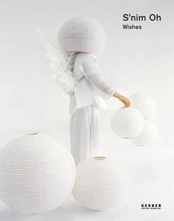 S'Nim Oh: Wishes S'Nim Oh: Wishes