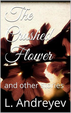 The Crushed Flower The Crushed Flower