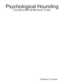 Psychological Hounding and Educational Behavior Crisis Psychological Hounding and Educational Behavior Crisis