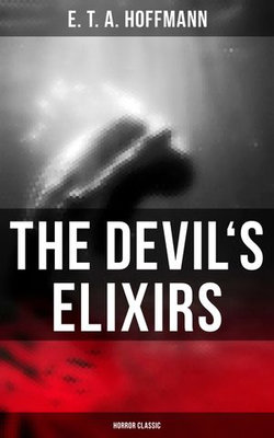 The Devil's Elixirs (Horror Classic) The Devil's Elixirs (Horror Classic)