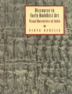 Discourse in Early Buddhist Art Discourse in Early Buddhist Art